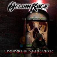 Meliah Rage : Unfinished Business